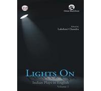 LIGHTS ON: INDIAN PLAYS IN ENG VOL 1 (EFLU)
