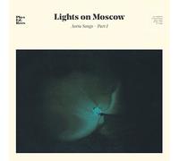 Lights On Moscow - Aorta Songs - Part 1 [VINYL]