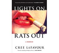 Lights On, Rats Out: A Memoir