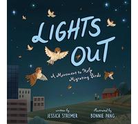 Lights Out: A Movement to Help Migrating Birds