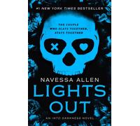 Lights Out: An Into Darkness Novel: 1 (Into Darkness Series)