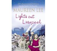 Lights Out Liverpool: The captivating WW2 saga of heartbreak and courage