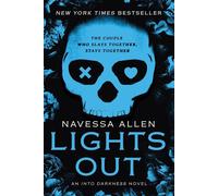 Lights Out: An Into Darkness Novel: 1 (Into Darkness Series)