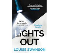 Lights Out: The chilling, unputdownable thriller that you won't be able to put down in 2024!