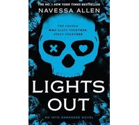 Lights Out: Tiktok's favourite dark and steamy romance by Navessa Allen NEW BOO