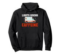 Lights Sirens Caffeine Ambulance Driver Funny EMT Pullover Hoodie