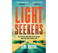 Lightseekers: 'Intelligent, suspenseful and utterly engrossing' Will Dean