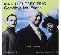 Lightsey, Kirk - Goodbye Mr Evans