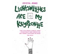 Lightswitches are My Kryptonite