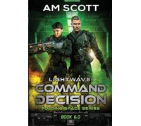 Lightwave: Command Decision (6)