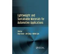 Lightweight and Sustainable Materials for Automotive Applications