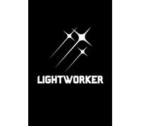 Lightworker: A Perfect Gift Idea For Lightworkers Going Through The Spiritual Awakening Journey