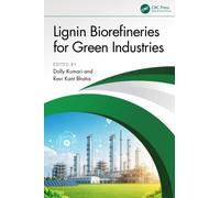 Lignin Biorefineries for Green Industries