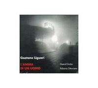 Liguori,Gaetano - L'Anima di un Uomo