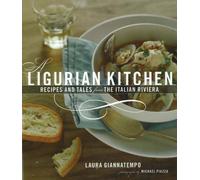 Ligurian Kitchen: Recipes and Tales from the Italian Riviera (Hippocrene Cookbook Library (Hardcover))