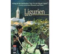 Ligurien - Leben zwischen Himmel und meer