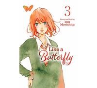 Like a Butterfly, Vol. 3: (Like a Butterfly 3)
