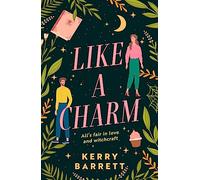 Like a Charm: (Could It Be Magic? Book 1)