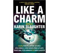 Like A Charm by Karin Slaughter (3-Jun-2004) Paperback