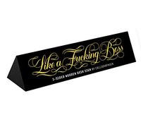 Like a Fucking Boss Desk Sign