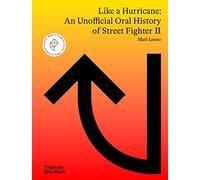 Like a Hurricane: An Unofficial Oral History of Street Fighter II
