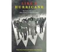 Like a Hurricane: The Indian Movement from Alcatraz to Wounded Knee