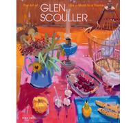 Like a Moth to a Flame : The Art of Glen Scouller