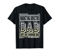 Like A Normal Dad Father Marketing Director T-Shirt