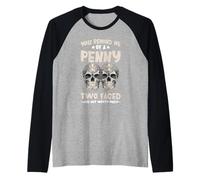 Like A Penny Two-Faced and Worthless Raglan Baseball Tee