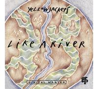 Like A River by Yellowjackets (1993-05-03)