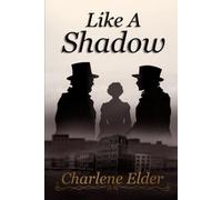 Like A Shadow