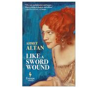Like A Sword Wound: 1 (Ottoman Quartet)