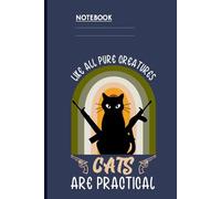 Like All Pure Creatures Cats Are Practical With Armed Black Cat And Rainbow Arch: Funny Gift For Cat Lovers