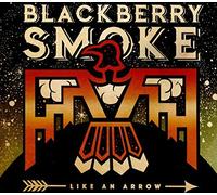 Blackberry Smoke - Like An Arrow [VINYL]