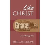 Like Christ: Live to Glorify Him