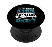 Like Clouds Okay Weather Forecaster Meteorologist Weatherman PopSockets Adhesive PopGrip
