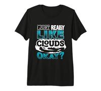 Like Clouds Okay Weather Forecaster Meteorologist Weatherman Premium T-Shirt