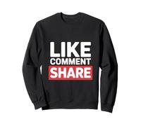 Like Comment Share Bold Typography Creator Mode Sweatshirt