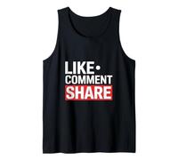 Like Comment Share Social Media Quote Tank Top