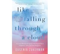 Like Falling Through a Cloud: A Lyrical Memoir