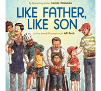 Like Father, Like Son : A Picture Book