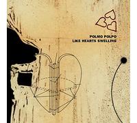Like Hearts Swelling - Polmo Polpo [VINYL]