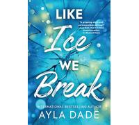 Like Ice We Break (Winter Dreams)