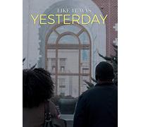 Like It Was Yesterday