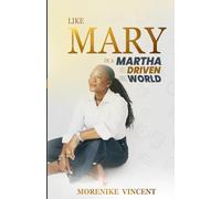 Like Mary In A Martha Driven World