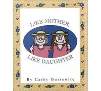 Like Mother Like Daughter (Little Books)