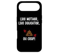 Like Mother Like Daughter Oh Crap Circus Mom & Daughters Mum Case for iPhone Air