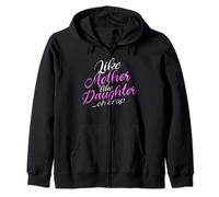 like mother like daughter ...oh crap - mother and daughter Zip Hoodie