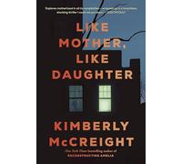 Like Mother, Like Daughter: The shocking new thriller from New York Times bestselling author