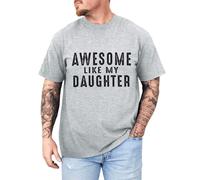 Like My Daughter Shirt Funny Dad Tshirt Sarcastic Saying Letter Print Tee for Father Dad Mens Workout Light Gray